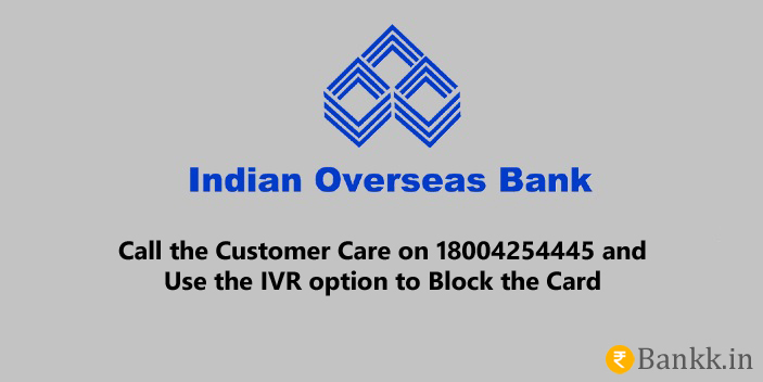 Steps to Block Indian Overseas Bank ATM Card