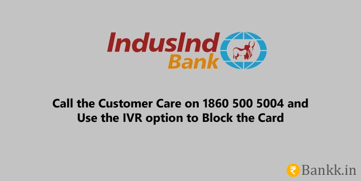 Steps to Block IndusInd Bank ATM Card