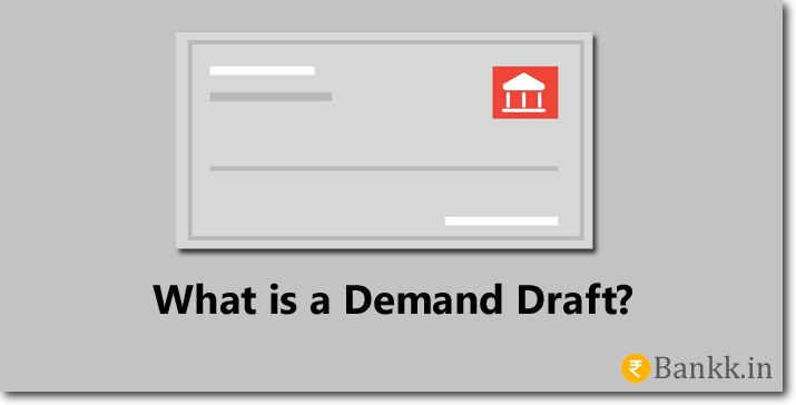 What is a Demand Draft?