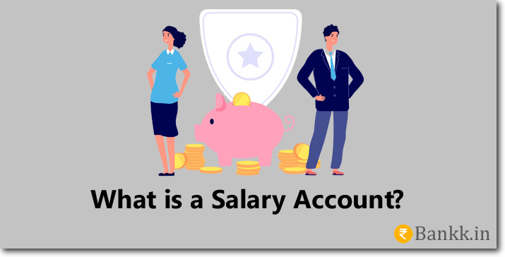 What is a Salary Account?