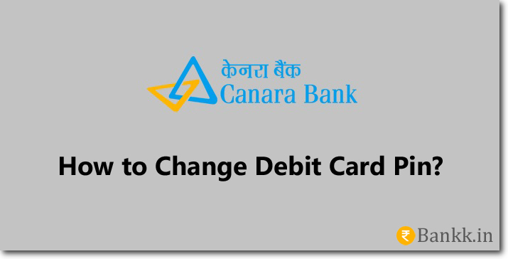 Canara Bank Debit Card PIN