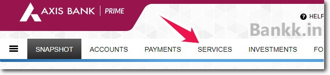 Click on Services - Axis Bank