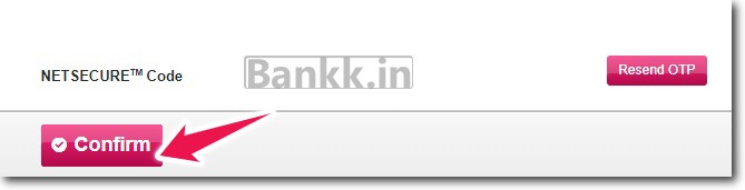 Enter NETSECURE Code and Click on Confirm - Axis Bank