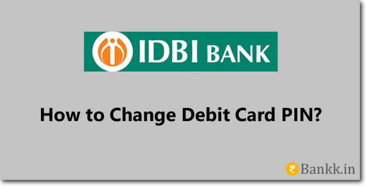 IDBI Bank Debit Card PIN