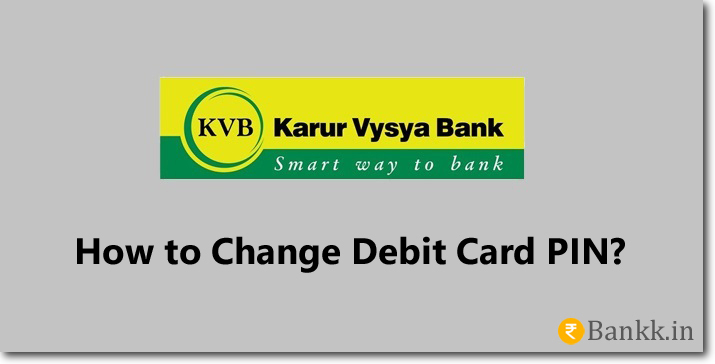 Karur Vysya Bank Debit Card PIN