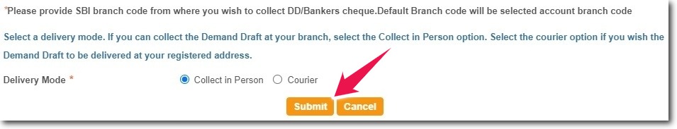 Choose the Mode of Delivery and Click on the Submit button