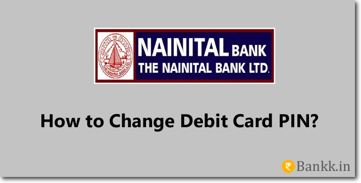 Nainital Bank Debit Card PIN