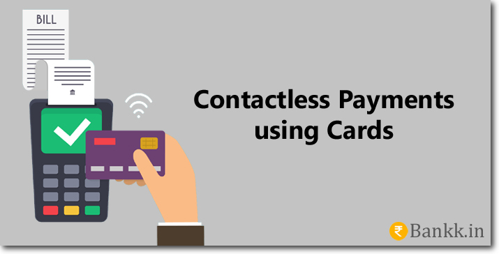 Contactless Payments using Debit and Credit Cards