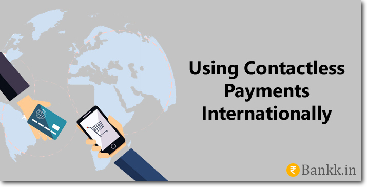 International Use of Contactless Payments