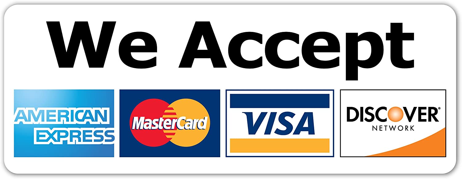 Example Image Showing "We Accept VISA, MasterCard, American Express, Discover"