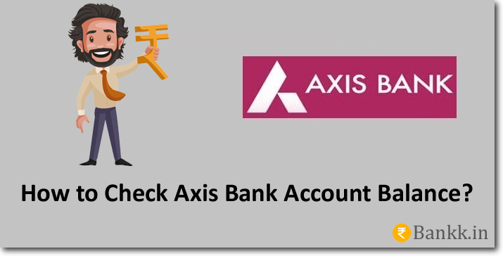 Check Axis Bank Account Balance