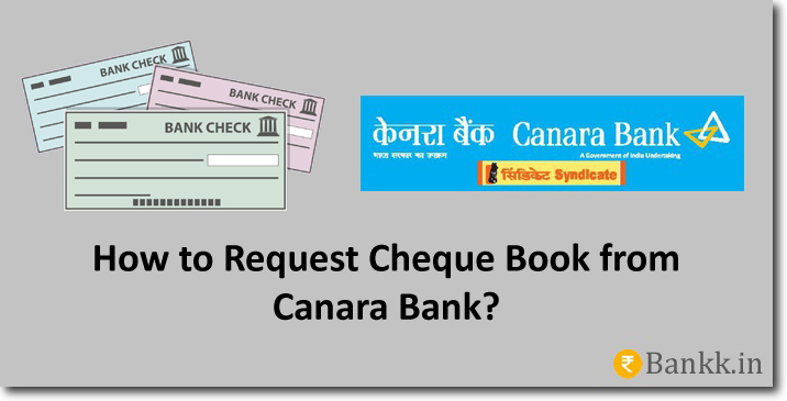 How Can I Get Cheque Book From Canara Bank