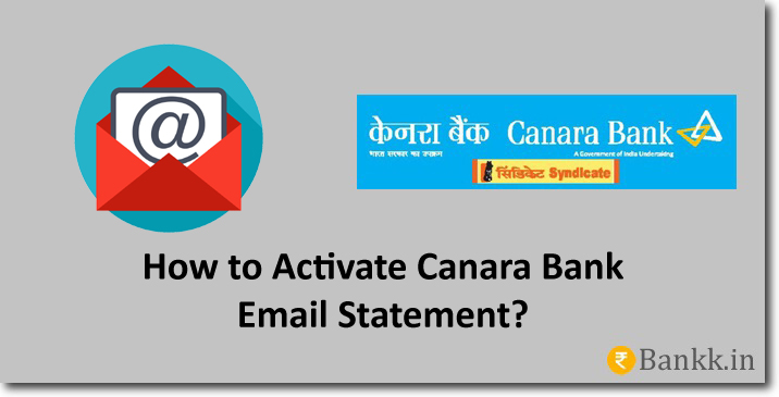 Activate Canara Bank Email Statement