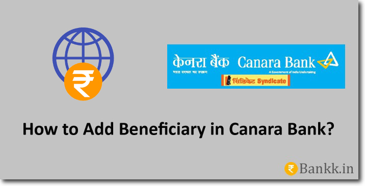 Add Beneficiary in Canara Bank