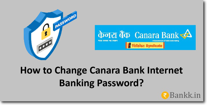 Change Canara Bank Internet Banking Password