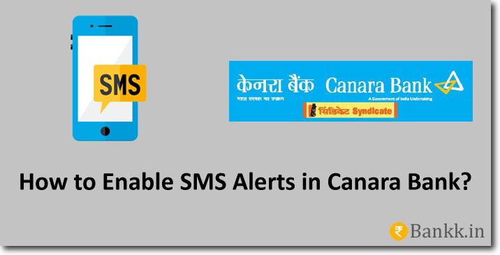 Enable SMS Alerts in Canara Bank