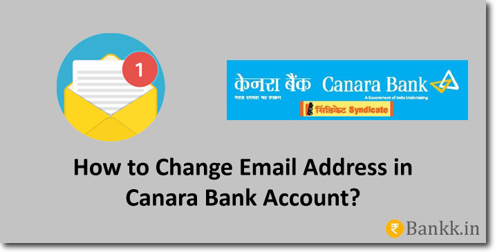 Change Email Address in Canara Bank Account