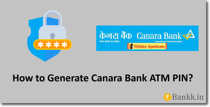 Generate Canara Bank ATM PIN
