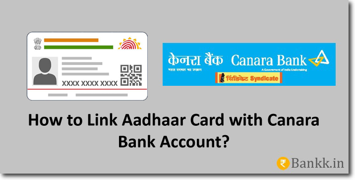 Link Aadhaar Card with Canara Bank Account