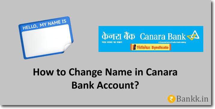 Change Name in Canara Bank Account