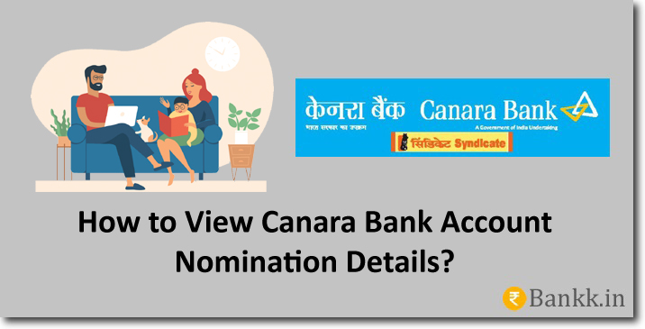View Canara Bank Account Nomination Details