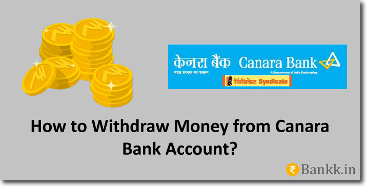 withdraw money from Canara Bank Account