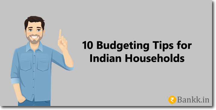 Budgeting Tips for Indian Households