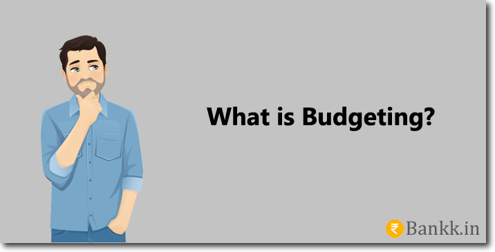 meaning of budgeting